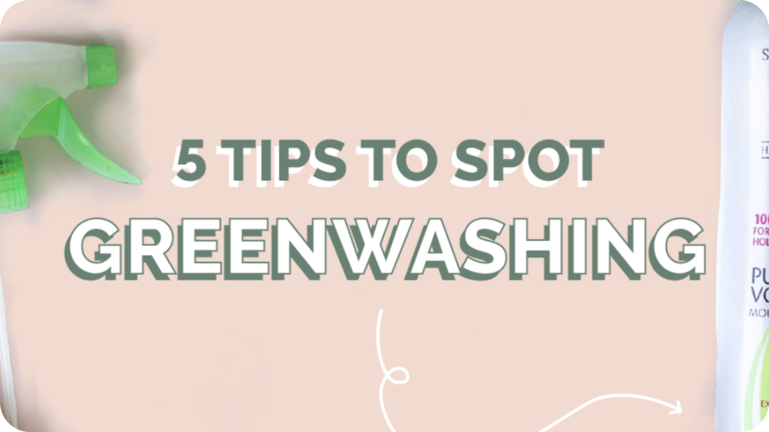 5 Tips to spot Greenwashing