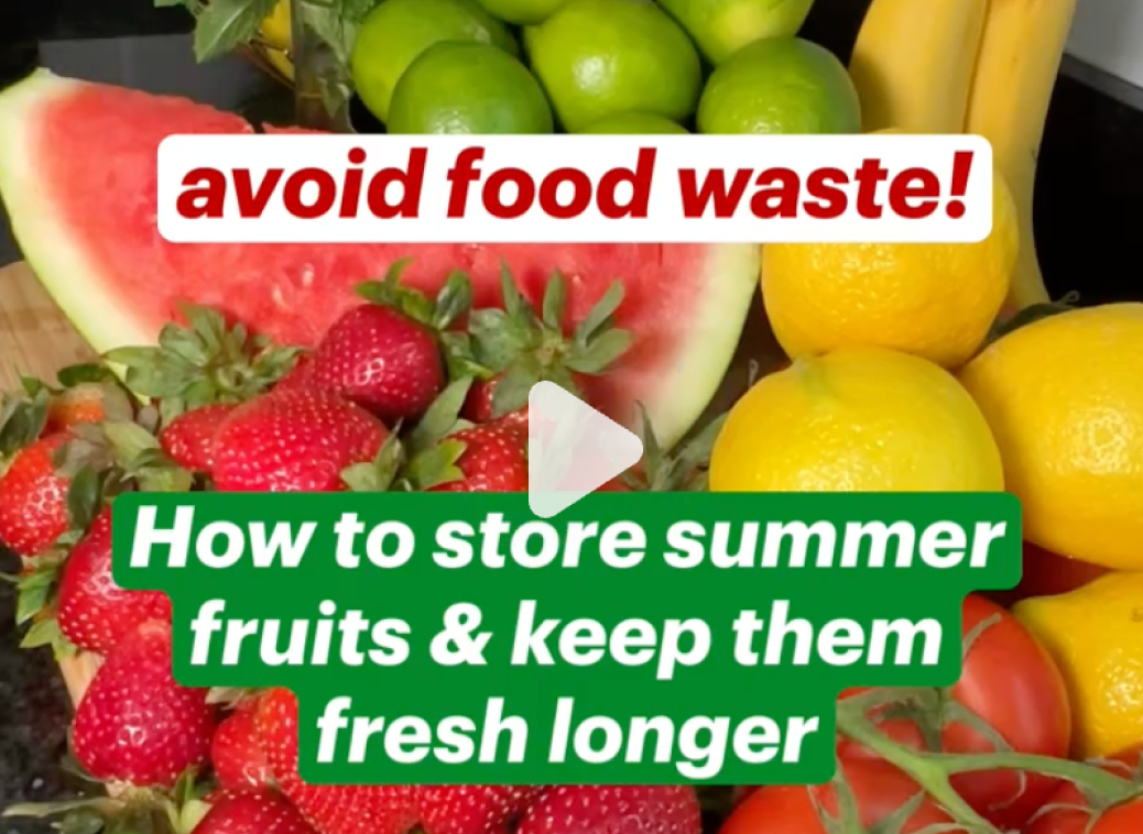 How to Store Summer Fruits and Keep them Fresh Longer